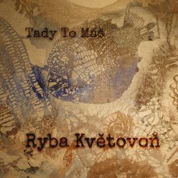 Album Tady To Máš: Ryba Květovoň