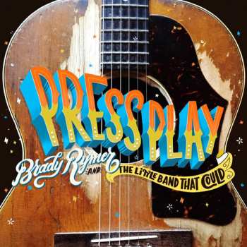 Album Rymer,brady / Little Band That Could: Press Play