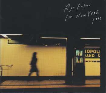 CD Ryo Fukui: Ryo Fukui In New York DIGI