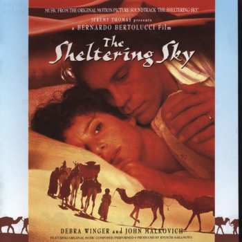 Album Ryuichi Sakamoto: Music From The Original Motion Picture Soundtrack 'The Sheltering Sky'