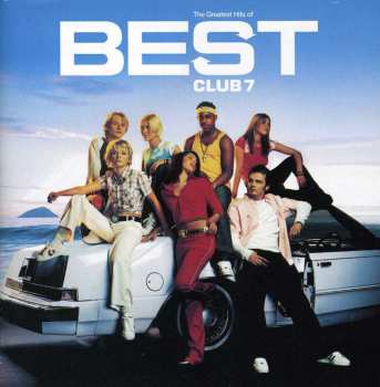 CD S Club 7: Best (The Greatest Hits Of S Club 7)