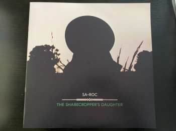 2LP Sa-Roc: The Sharecropper's Daughter