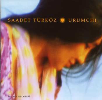 Album Saadet Türköz: Urumchi
