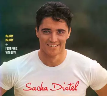 Madam' Madam' [aka Sacha Distel No. 3] + From Paris With Love