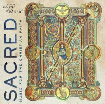 Album Sacred: Music For The Christian Faith / Various: Sacred: Music For The Christian Faith