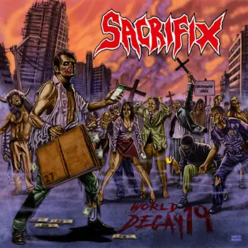 Sacrifix: World Decay 19