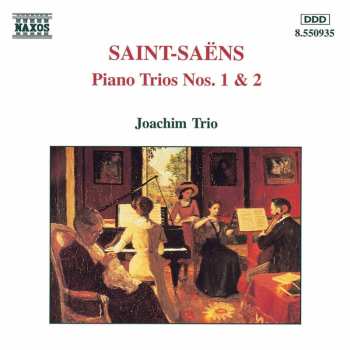 Album Camille Saint-Saëns: Piano Trios Nos. 1 & 2