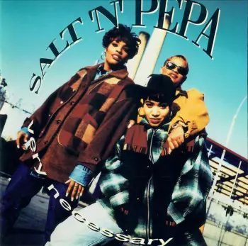 Salt 'N' Pepa: Very Necessary