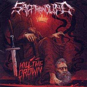 CD Salt The Wound: Kill The Crown