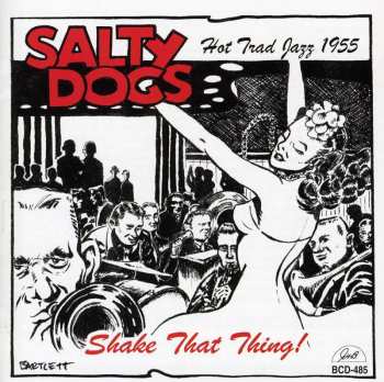 Album The Salty Dogs: Shake That Thing!