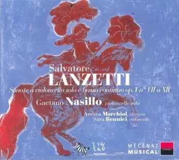 Sonate A Violoncello Solo E Basso Continuo Op. 1 N° VII A XII