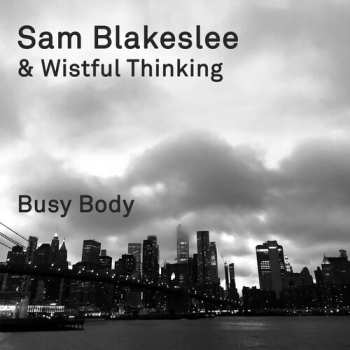 CD Sam Blakeslee: Busy Body