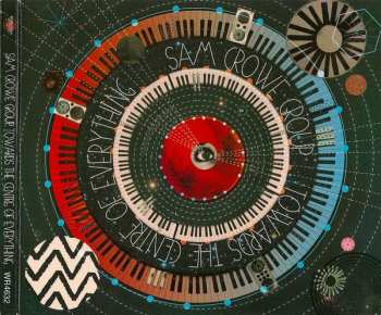 CD Sam Crowe Group: Towards The Center Of Everything