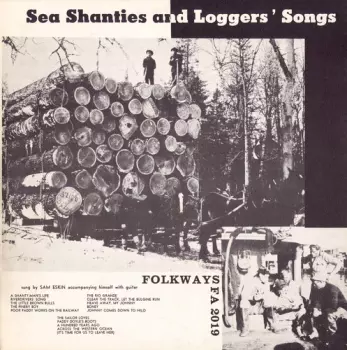 Sea Shanties And Loggers' Songs