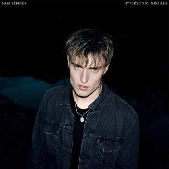 CD Sam Fender: Hypersonic Missiles