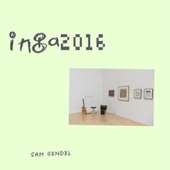 LP Sam Gendel: Inga 2016 LTD