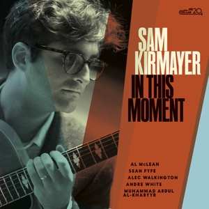 CD Sam Kirmayer: In This Moment