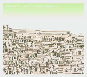 Album Sam Prekop: Who's Your New Professor