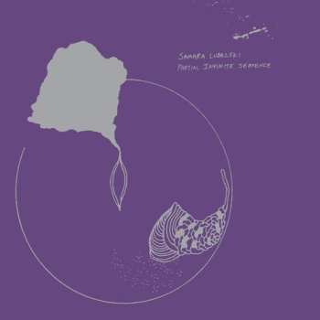 Album Samara Lubelski: Partial Infinite Sequence