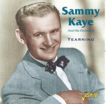 Album Sammy Kaye And His Orchestra: Yearning