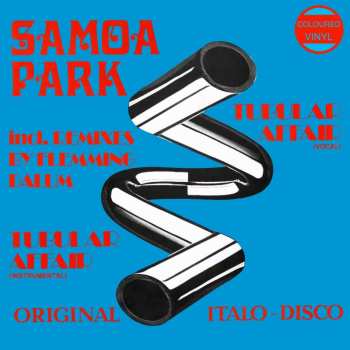 LP Samoa Park: Tubular Affair CLR