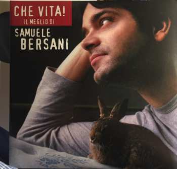 2LP Samuele Bersani: Che Vita! Il Meglio Di Samuele Bersani