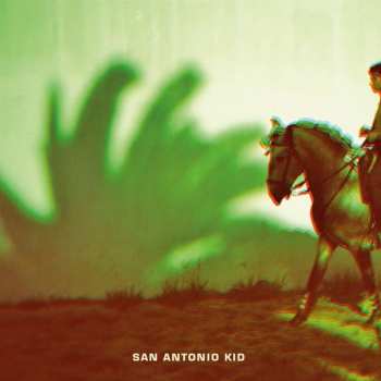 CD San Antonio Kid: San Antonio Kid