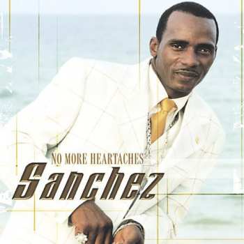 Album Sanchez: No More Heartaches