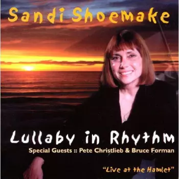 Sandi Shoemake: Lullaby In Rhythm