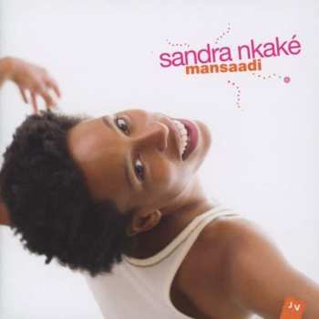 CD Sandra Nkaké: Mansaadi