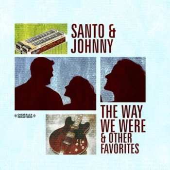 Album Santo & Johnny: The Way We Were & Other Favorites
