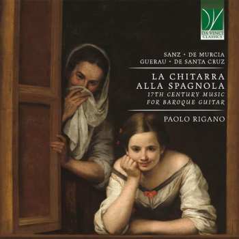 Album Gaspar Sanz: La Chitarra Alla Spagnola (17th Century Music For Baroque Guitar)