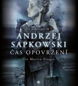Album Finger Martin: Sapkowski: Zaklínač II - Čas opovržen