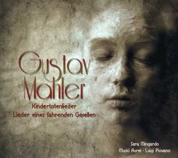 Album Gustav Mahler: Kindertotenlieder, Lieder eines fahrenden Gesellen