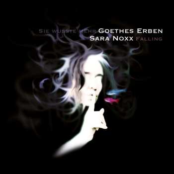 CD Goethes Erben: Sie Wusste Mehr / Falling LTD | DIGI