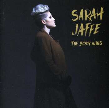 Album Sarah Jaffe: The Body Wins