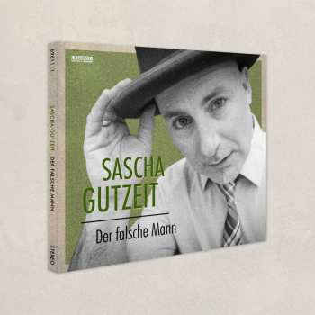 CD Sascha Gutzeit: Der Falsche Mann