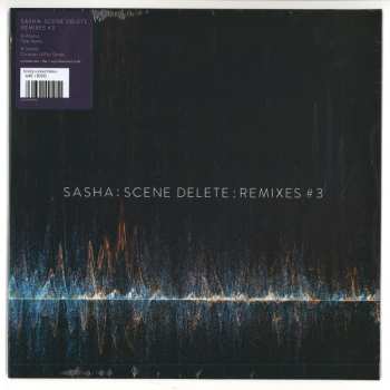 EP Sasha: Scene Delete : Remixes #3 LTD | NUM | CLR