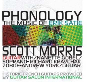 Album Satie / Morris / York / Gobel / Kravchak: Phonology: Music Of Satie
