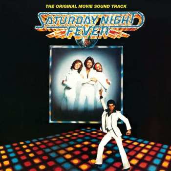 Album Various: Saturday Night Fever (The Original Movie Sound Track)