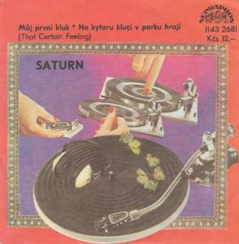 Album Saturn: Můj První Kluk (That Certain Feeling) • Na Kytaru Kluci V Parku Hrají