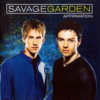 CD Savage Garden: Affirmation