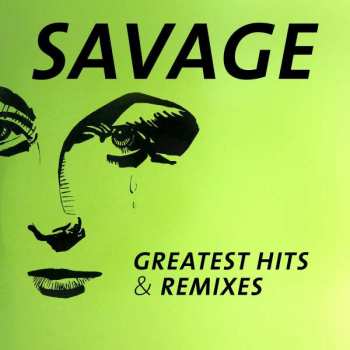 2CD Savage: Greatest Hits & Remixes