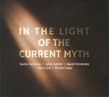 Album Ramón López: In The Light Of The Current Myth