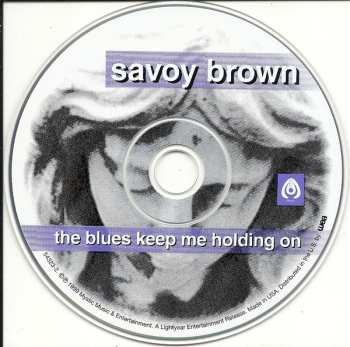 CD Savoy Brown: The Blues Keep Me Holding On