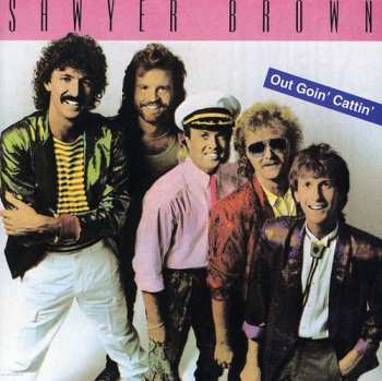 CD Sawyer Brown: Out Goin' Cattin'