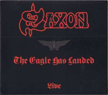 CD Saxon: The Eagle Has Landed (Live)