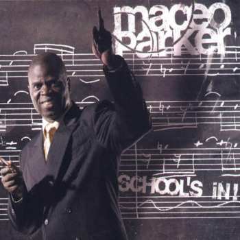 2LP Maceo Parker: School's In!