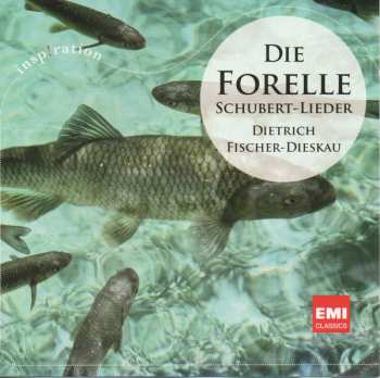 Album Franz Schubert: Die Forelle - Schubert Lieder