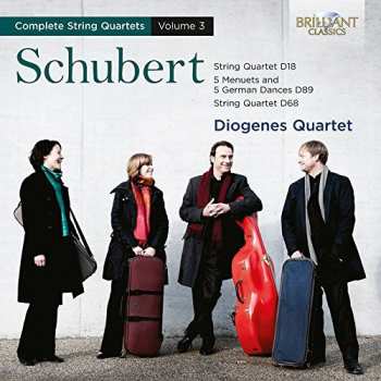 Álbum Franz Schubert: Complete String Quartets, Volume 3 (String Quartet D18 / 5 Menuets And 5 German Dances D89 / String Quartet D68)